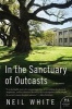 In the Sanctuary of Outcasts (Paperback) - Neil White Photo