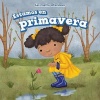 Estamos En Primavera (It's Spring) (English, Spanish, Paperback) - Jackie Heckt Photo