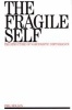 The Fragile Self - Structure of Narcissistic Disturbance (Paperback) - Phil Mollon Photo