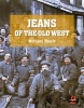 Jeans of the Old West (Hardcover, 2nd) - Michael Harris Photo