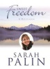 Sweet Freedom - A Devotional (Hardcover) - Sarah Palin Photo