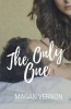 The Only One - The Only Series #2 (Paperback) - Magan Vernon Photo