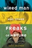 Wired Man and Other Freaks of Nature (Hardcover) - Sashi Kaufman Photo