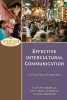 Effective Intercultural Communication - A Christian Perspective (Paperback) - A Scott Moreau Photo