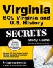 Virginia Sol Virginia and U.S. History Secrets Study Guide - Virginia Sol Test Review for the Virginia Standards of Learning End of Course Exams (Paperback) - Virginia Sol Exam Secrets Test Prep Photo