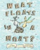 What Floats in a Moat? (Hardcover) - Lynne Berry Photo