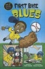 First Base Blues (Paperback) - Anita Yasuda Photo