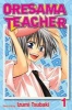 Oresama Teacher, v. 1 (Paperback, Original) - Izumi Tsubaki Photo