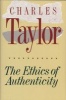 The Ethics of Authenticity (Hardcover) - Charles Taylor Photo