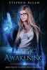 Magic Awakening - An Urban Fantasy Novel (Paperback) - Stephen Allan Photo