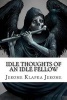 Idle Thoughts of an Idle Fellow (Paperback) - Jerome Klapka Jerome Photo