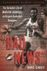 "Bad News" - The Turbulent Life of Marvin Barnes, Pro Basketball's Original Renegade (Hardcover) - Mike Carey Photo