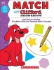 Match with Clifford the Big Red Dog (Paperback) - Scholastic Teaching Resources Photo