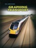 Graphing Transport (Paperback) - Deborah Underwood Photo