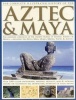 The Complete Illustrated History of the Aztec & Maya - The Definitive Chronicle of the Ancient Peoples of Central America & Mexico - Including the Aztec, Maya, Olmec, Mixtec, Toltec & Zapotec (Paperback) - Charles Phillips Photo