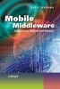 Mobile Middleware - Supporting Applications and Services (Hardcover) - Sasu Tarkoma Photo