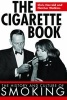 The Cigarette Book - The History and Culture of Smoking (Hardcover) - Chris Harrald Photo