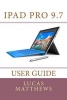 iPad Pro 9.7 User Guide (Paperback) - Lucas Matthews Photo