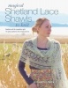 Magical Shetland Lace Shawls to Knit - Feather Soft and Incredibly Light, 15 Great Patterns & Full Instructions (Paperback) - Elizabeth Lovick Photo