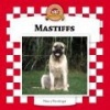 Mastiffs (Hardcover, Anniversary) - Nancy Furstinger Photo