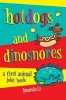 Hot Dogs and Dinosnores - A First Animal Joke Book (Paperback, Reprints) - Amanda Li Photo