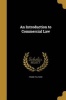 An Introduction to Commercial Law (Paperback) - Frank Tillyard Photo