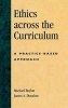 Ethics across the Curriculum - A Practice-based Approach (Hardcover, New) - Michael A Boylan Photo