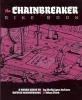 The Chainbreaker Bike Book - A Rough Guide to Bicycle Maintenance (Paperback) - Ethan Clark Photo