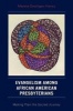 Evangelism Among African American Presbyterians - Making Plain the Sacred Journey (Paperback) - Marsha Snulligan Haney Photo