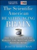 The  Healthy Aging Brain - The Neuroscience of Making the Most of Your Mature Mind (Hardcover) - Scientific American Photo