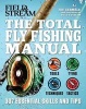 Total Fly Fishing Manual (Paperback) - Joe Cermele Photo