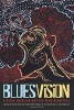 Blues Vision - African American Writing from Minnesota (Paperback) - Alexs D Pate Photo