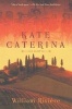 Kate Caterina (Paperback) - William Riviere Photo