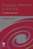 Engaging Reflection in Practice - A Narrative Approach (Paperback) - Christopher Johns Photo