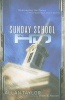 Sunday School in HD - Sharpening the Focus on What Makes Your Church Healthy (Paperback) - Allan Taylor Photo