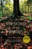 Vida Secreta de Los Arboles (English, Spanish, Paperback) - Peter Wohlleben Photo