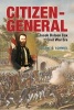 Citizen-General - Jacob Dolson Cox and the Civil War Era (Paperback) - Eugene D Schmiel Photo