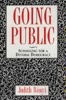 Going Public - Schooling for a Diverse Democracy (Book) - Judith Renyi Photo