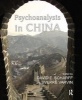 Psychoanalysis in China (Paperback) - David E Scharff Photo