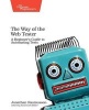 The Way of the Web Tester - A Beginner's Guide to Automating Tests (Paperback) - Jonathan Rasmussen Photo