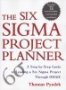 The Six Sigma Project Planner - A Step-by-Step Guide to Leading a Six Sigma Project Through DMAIC (Paperback) - Thomas Pyzdek Photo