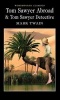 Tom Sawyer Abroad & Tom Sawyer, Detective (Paperback) - Mark Twain Photo