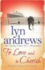 To Love and to Cherish (Paperback) - Lyn Andrews Photo