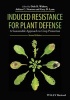 Induced Resistance for Plant Defense - A Sustainable Approach to Crop Protection (Hardcover) - Dale R Walters Photo