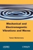 Mechanical and Electromagnetic Vibrations and Waves (Hardcover) - Tamer Becherrawy Photo