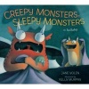 Creepy Monsters, Sleepy Monsters - A Lullaby (Paperback) - Jane Yolen Photo