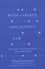 With Liberty and Justice for Some - How the Law is Used to Destroy Equality and Protect the Powerful (Paperback) - Glenn Greenwald Photo