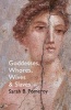 Goddesses, Whores, Wives and Slaves - Women in Classical Antiquity (Paperback) - Sarah B Pomeroy Photo