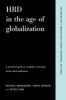 HRD in the Age of Globalization - A Practical Guide to Workplace Learning in the Third Millennium (Paperback, New) - Michael Marquardt Photo