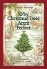 Why Christmas Trees Aren't Perfect (Hardcover) - Richard H Schneider Photo